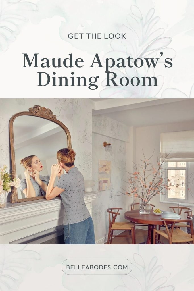 Get the look of maude apatow's dining room
